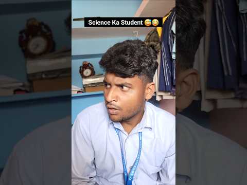 Science Student 😅😂 #science #sciencestudents #funnyshorts #comedyshorts #comedy #shorts