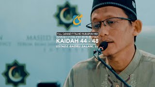 [FULL] Kaidah  #44 - #48 - Qawaid Fi Tauhid Rububiyah - Ust Badru Salam, Lc
