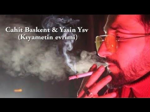 CAHİT BAŞKENT &YASİN YSV KIYAMETİN EVRİMİ