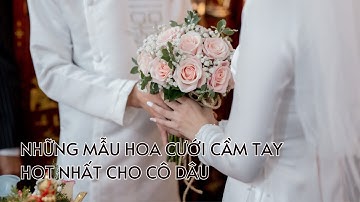 NHỮNG MẪU HOA CƯỚI CẦM TAY HOT NHẤT CHO CÔ DÂU | CHI CHI WEDDING DECOR
