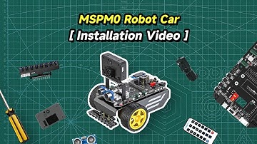 MSPM0 Robot Car Installation Video--Car Body Installation