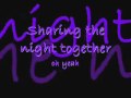 Sharing the night together with lyrics