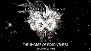 Video thumbnail of "Audiomachine - The Shores of Forgiveness"