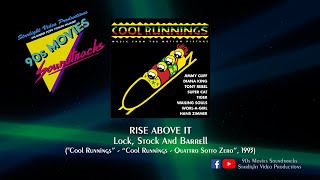 Rise Above It - Lock, Stock And Barrell ("Cool Runnings", 1993)