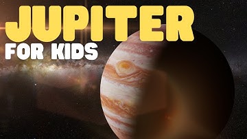 Jupiter for Kids | Learn about the fifth planet from the sun