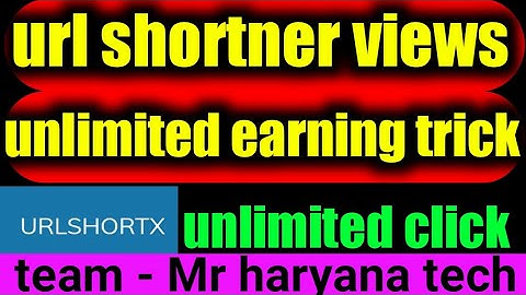 url shortner views unlimited earning trick | URL shortx unlimited click trick | link shortner trick