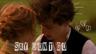 say don't go | jo & laurie