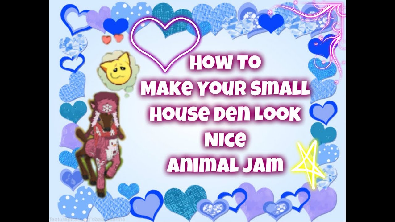 Animal Jam-How to Make Your Small House Den Look Nice! - YouTube Animal Jam-How to Make Your Small House Den Look Nice! - YouTube