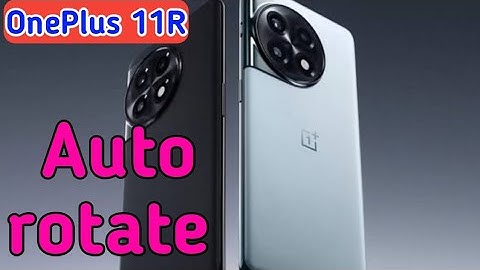 How To Enable Auto Rotation In Oneplus 11R, Me Auto Rotation Kaise On Kare