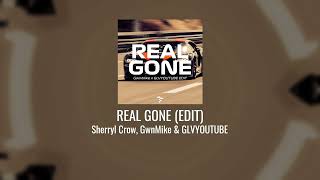 Sherryl Crow, GwnMike & GLVYOUTUBE - Real Gone (Edit) Resimi