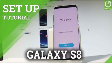 How to Set Up SAMSUNG G950F Galaxy S8 - Beginner