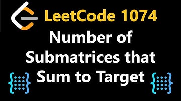 Number of Submatrices that Sum to Target - Leetcode 1074 - Python
