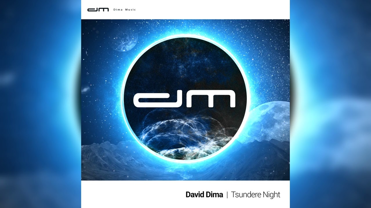 David Dima - Tsundere Night | Official Art Track