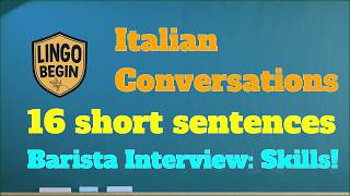 Italian Conversations for Beginners | 16 short sentences | Barista Interview: Skills! #beginners