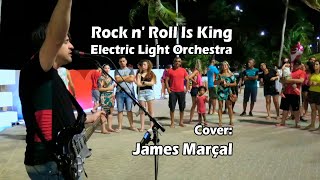 Video thumbnail of "Rock n' Roll Is King (ELO) Cover: James Marçal"