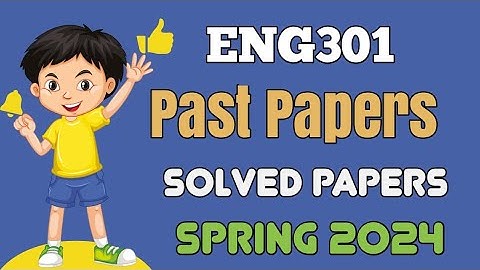 ENG301 Midterm Past Papers || ENG301 Midterm Papers 2024 || ENG301 Midterm Preparation 2024