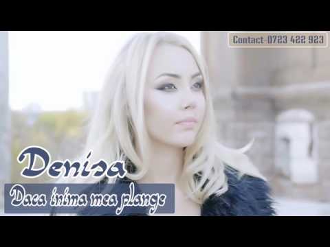 Denisa - daca inima mea plange