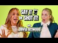 Olivia Attwood Watches People Get Down And Dirty! | Say It Or Shot It 🥃