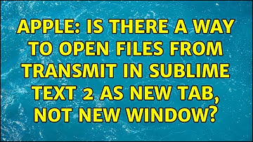 Apple: Is there a way to open files from Transmit in Sublime Text 2 as new tab, not new window?