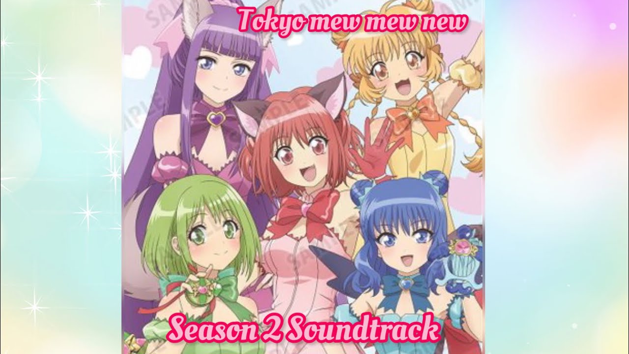 Tokyo mew mew new 『The last hope 』SoundTracks (Season 2) 