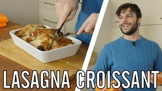Lasagna Croissant facile e veloce - CUCINA PER PIGRI - Guglielmo Scilla | Cucina da Uomini