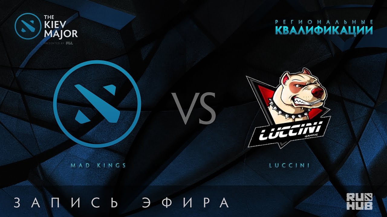 Mad Kings vs Luccini, Kiev Major Quals Юж.Америка [exelle]