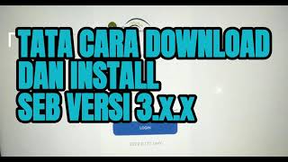 Download dan install software SEB versi 3.X.X ||  LTC UMY screenshot 3