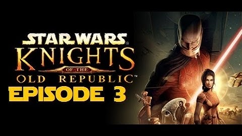 Lets Play KotOR 1 - ep 3 - Taking A Stroll In Taris
