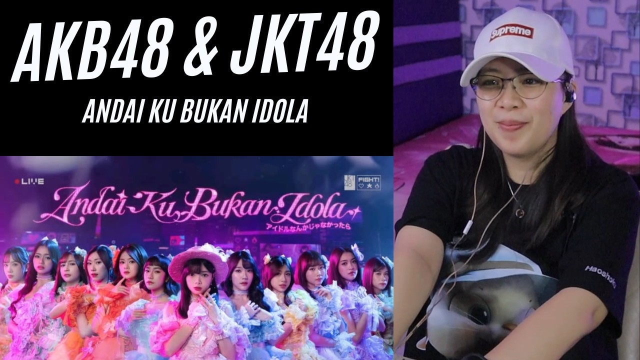 REACTION JKT48 - ANDAI KU BUKAN IDOLA !! #jkt48 
