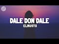 ElMusto - DALE DON DALE 💃 (Sözleri/Lyrics)