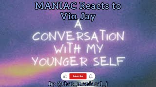 Vin Jay - A Conversation with My Younger Self (REACTION)