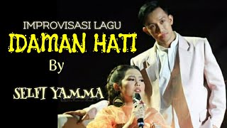 IDAMAN HATI-RITA SUGIARTO By SELFIYAMMA