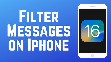 How to Filter Messages on iPhone - Filter by Unread, Unknown Senders, etc.
