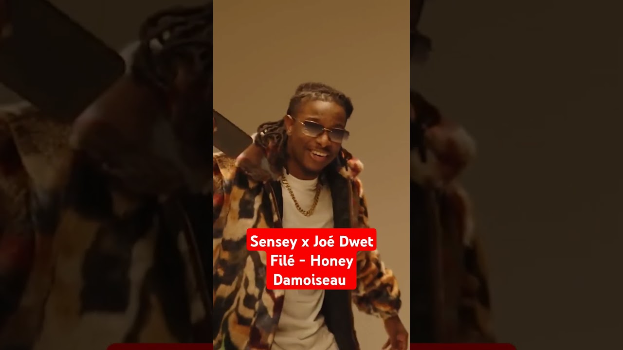 Sensey- Honey Damoiseau avec Joe Dwet Filé 