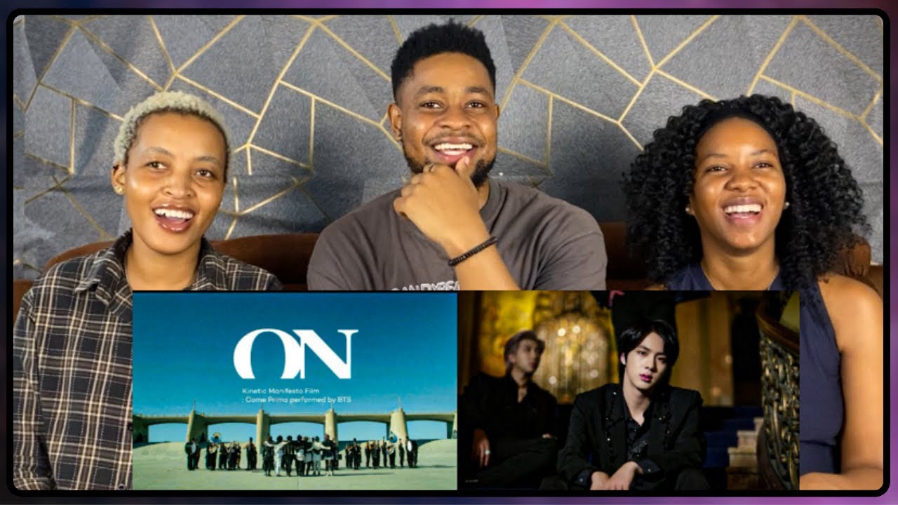 African Friends Reacts To BTS (방탄소년단) 'ON' Kinetic Manifesto + 'Black Swan' Official MV