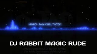 DJ RABBIT MAGIC RUDE