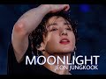 [FMV] Jeon Jungkook - Moonlight