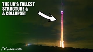 The Emley Moor Tower | & A Collapse!
