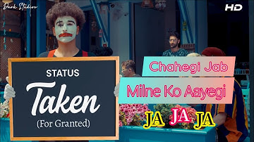 Chahegi Jab Milne Ko Aayegi | Ja Ja Ja | Gajendra Verma #StatusVideoJaJaJa #ChahegiJabMilneKoAayegi