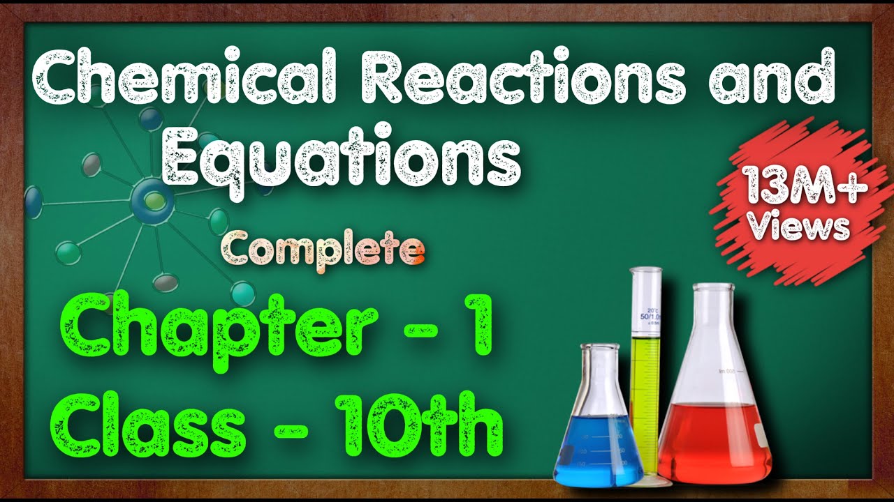 chemical-reactions-and-equations-class-10-science-cbse-ncert-kvs-youtube