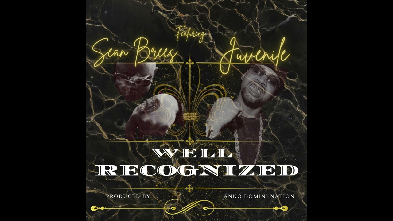 Well Recognized - Sean Brees feat. Juvenile