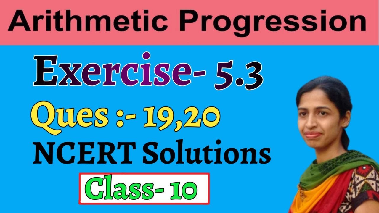 Ap Series || Q No 19 &20 Arithmetic Progression Exercise-5.3 Class 10 ...