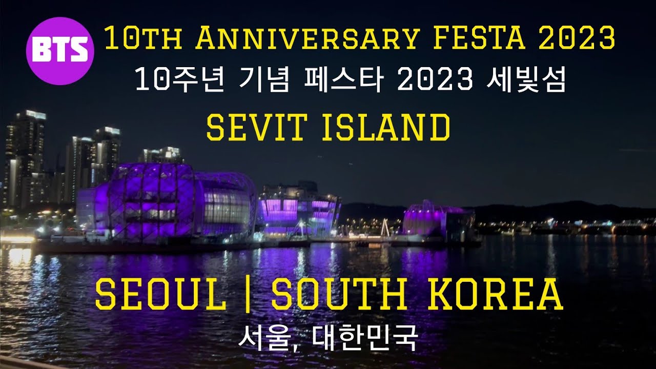 BTS💜10th Anniversary FESTA 2023 방탄소년단 10주년 페스타 Sevit Island 세빛섬 #bts #btsfesta2023 #방탄소년단 #bts페스타