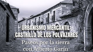 Urbanismo mercantil: Castrillo de los Polvazares