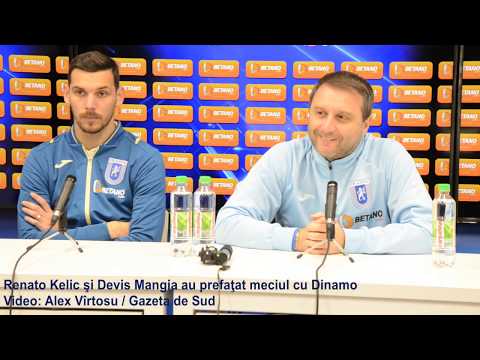 Kelic şi Mangia au prefaţat meciul Dinamo - „U“ Craiova