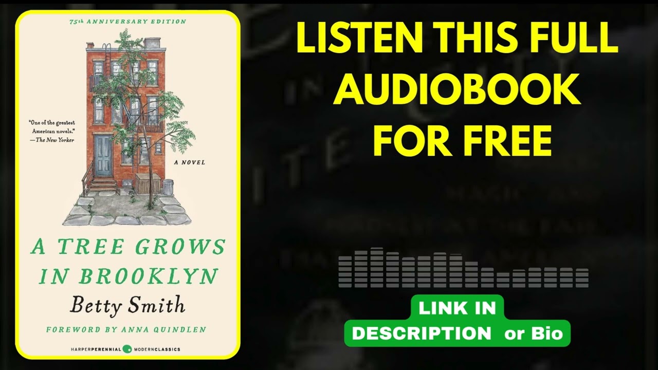 A Tree Grows in Brooklyn By Betty Smith [ Full Audiobook Free
