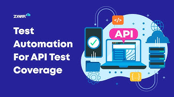 Zymr QA Automation for API Test Coverage