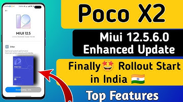 Poco X2 Miui 12.5.6.0 Enhanced Update Released in India 🇮🇳 | New Top Features After Update