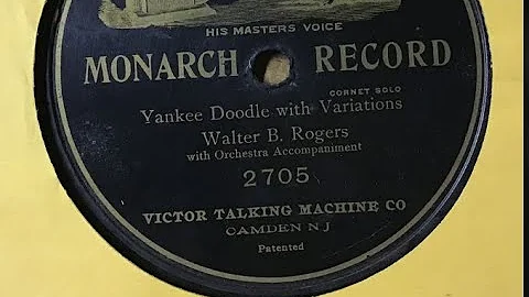Walter B. Rogers "Yankee Doodle With Variations" r...