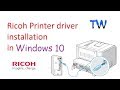 Ricoh Printer Driver Installation in Windows 10 || Teach World ||